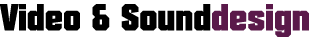 Video- und Sounddesign